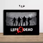 تابلو هنری Left 4 Dead با نمای شخصیت‌های بازی در مه
